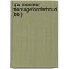 BPV monteur montage/onderhoud (BBL) by Unknown