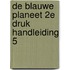 De blauwe planeet 2e druk Handleiding 5