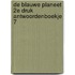 De blauwe planeet 2e druk Antwoordenboekje 7