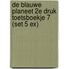 De blauwe planeet 2e druk Toetsboekje 7 (set 5 ex) door *