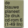 De blauwe planeet 2e druk cd-rom 6 (1-49 lln) door *