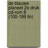 De blauwe planeet 2e druk cd-rom 8 (100-199 lln) door *