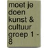 Moet je doen Kunst & cultuur groep 1 - 8