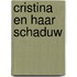 Cristina en haar schaduw