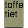 Toffe tiet door Lisa Lynch