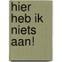 Hier heb ik niets aan!