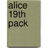 Alice 19TH pack