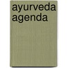 Ayurveda Agenda door Onbekend