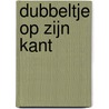 Dubbeltje op zijn Kant door John Williams
