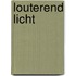 Louterend licht