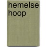 Hemelse hoop by Andre Troost