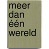 Meer dan één wereld by Christophe Vermaelen
