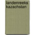 Landenreeks Kazachstan