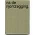 Na de rijontzegging.