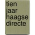 Tien jaar Haagse Directe