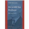 De Wrald fan Brolsma, 6 essees door Diverse auteurs