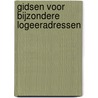 Gidsen voor bijzondere logeeradressen by Ingrid Leroy