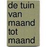 De tuin van maand tot maand door M. Herwig