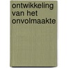 Ontwikkeling van het onvolmaakte by A.W. Zwaard