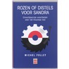 Rozen of distels voor Sandra door Michel Follet