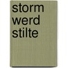 Storm werd stilte door W. Hussem