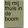 Bij mij thuis in de boom door Sara Gillingham