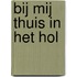 Bij mij thuis in het hol