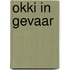 Okki in gevaar