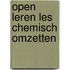 Open leren les Chemisch Omzetten