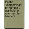 Locatie 'Kampersingel en Kamper-, Gasthuis- en Raamvest'te Haarlem. door E. Jacobs