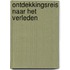 Ontdekkingsreis naar het verleden