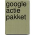Google actie pakket