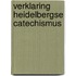 Verklaring Heidelbergse Catechismus