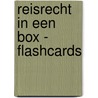 Reisrecht in een box - Flashcards door Jos Speybrouck