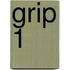GRIP 1