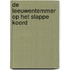 De leeuwentemmer op het slappe koord