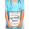 Get well soon! by Kristy Chambers