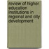 Review of higher education institutions in regional and city development