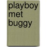 Playboy met buggy by Kathie Denosky