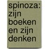 Spinoza: zijn boeken en zijn denken