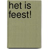 Het is feest! door Pauline Oud