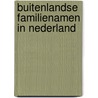 Buitenlandse familienamen in Nederland by J.M. Spendel