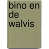 Bino en de walvis door M. van Driel