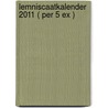 Lemniscaatkalender 2011 ( per 5 ex ) by Unknown