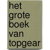 Het grote boek van TopGear door Studio Imago