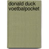 Donald Duck Voetbalpocket by Walt Disney Studio’s