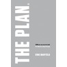 The plan by Eric Bartels