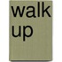 Walk up