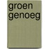 Groen genoeg