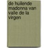 De huilende madonna van Valle de la Virgen